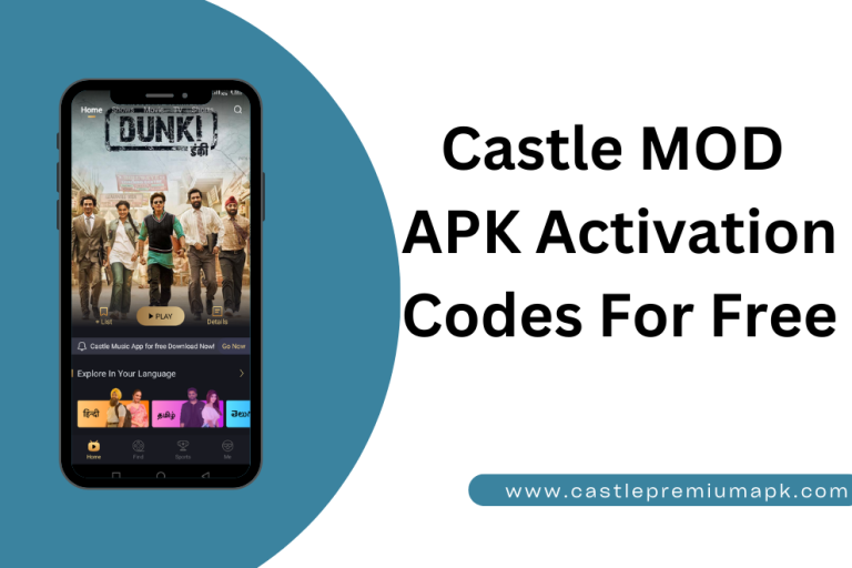 Free Castle Mod APK Activation Codes 2024
